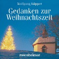 Gedanken zur Weihnachtszeit - Wolfgang Küpper