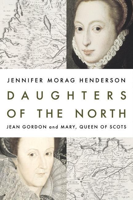 Daughters of the North - Jennifer Morag Henderson