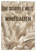 Die skurrile Welt der Mineralien (Wandkalender 2024 DIN A4 hoch), CALVENDO Monatskalender - Reinhard Sock