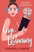 Cover-Bild zum Titel 'Gigi, Listening' von 'Chantel Guertin'