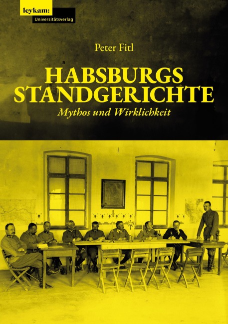 Habsburgs Standgerichte - Peter Fitl