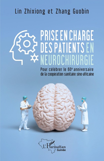 Prise en charge des patients en neurochirurgie - Lin, Zhang