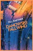 Cover-Bild zum Titel 'Danowski: Fallwind' von 'Till Raether'