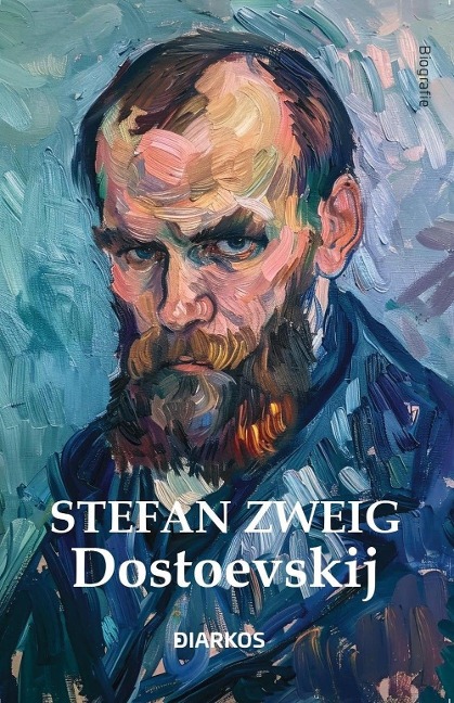 Dostoevskij - Stefan Zweig