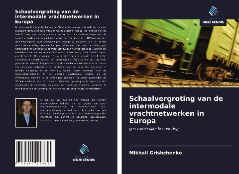 Schaalvergroting van de intermodale vrachtnetwerken in Europa - Mikhail Grishchenko