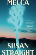 Cover-Bild zum Titel 'Mecca' von 'Susan Straight'
