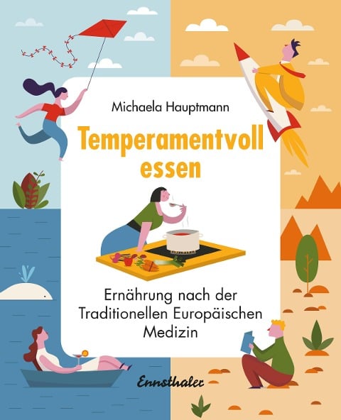 Temperamentvoll essen - Michaela Hauptmann