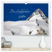 Cover-Bild zum Titel 'Der Großglockner 3798m (hochwertiger Premium Wandkalender 2026 DIN A2 quer), Kunstdruck in Hochglanz' von 'Christa Kramer'