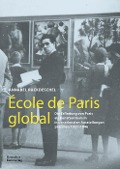 Cover-Bild zum Titel 'École de Paris global' von 'Annabel Ruckdeschel'