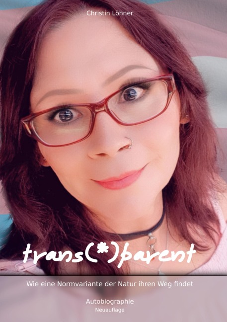 trans(*)parent - Christin Löhner