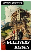 Cover-Bild zum Titel 'Gullivers Reisen' von 'Jonathan Swift'