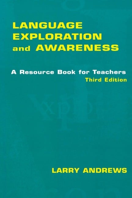 Language Exploration and Awareness - Larry Andrews