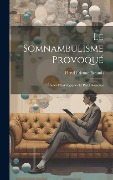 Cover-Bild zum Titel 'Le somnambulisme provoqué' von ''