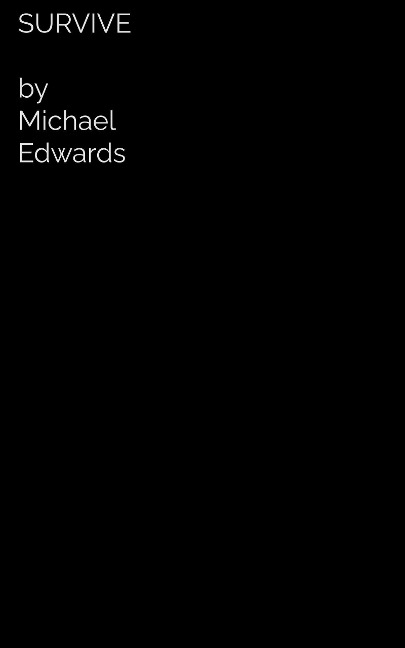 Survive - Michael Edwards