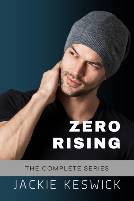 Zero Rising - The Complete Series - Jackie Keswick