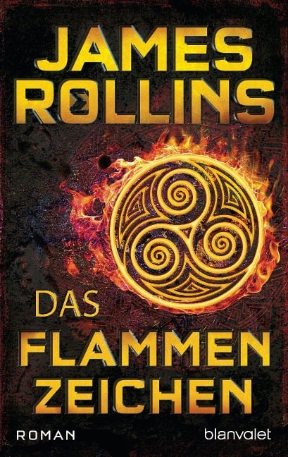 Das Flammenzeichen - James Rollins