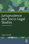 Jurisprudence and Socio-Legal Studies - Roger Cotterrell