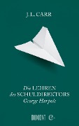 Cover-Bild zum Titel 'Die Lehren des Schuldirektors George Harpole' von 'J. L. Carr'