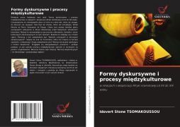 Cover-Bild zum Titel 'Formy dyskursywne i procesy mi¿dzykulturowe' von 'Idovert Stone Tsomakoussou'