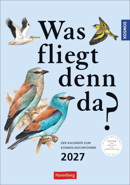 KOSMOS Was fliegt denn da? Wochenplaner 2027 - Der Kalender zum KOSMOS-Naturführer - Peter H. Barthel