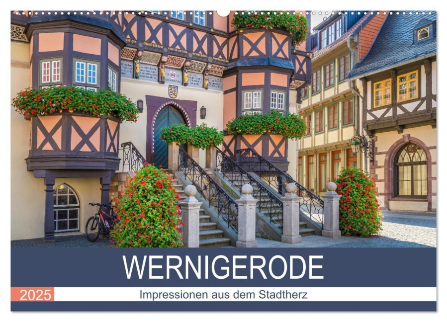 WERNIGERODE Impressionen aus dem Stadtherz (Wandkalender 2025 DIN A2 quer), CALVENDO Monatskalender - Melanie Viola