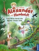 Cover-Bild zum Titel 'Der kleine Alexander von Humboldt. Eine Reise durch die Wälder dieser Erde' von 'Verena Linde'