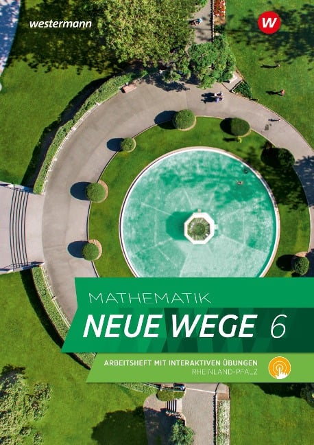 Mathematik Neue Wege SI 6. Arbeitsheft mit Lösungen und Interaktiven Übungen. Für Rheinland-Pfalz - 