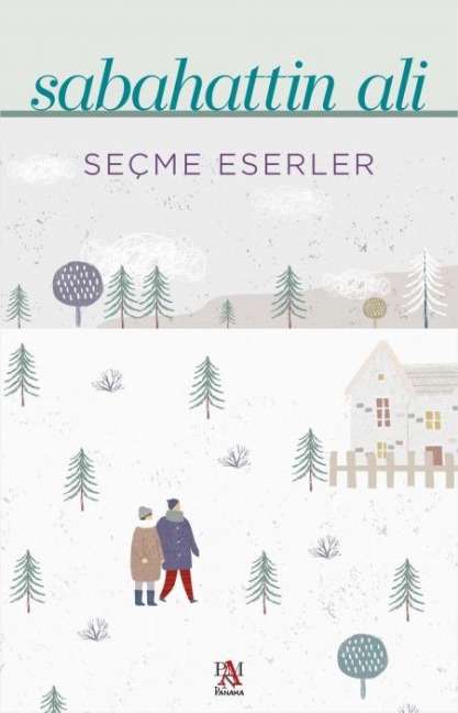 Secme Eserler - Sabahattin Ali