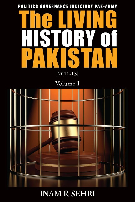 The Living History of Pakistan (2011-2013) - Inam R Sehri