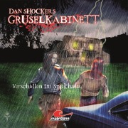 Cover-Bild zum Titel 'Dan Shockers Gruselkabinett, Verschollen im Spukhaus' von 'Dennis Hoffmann'