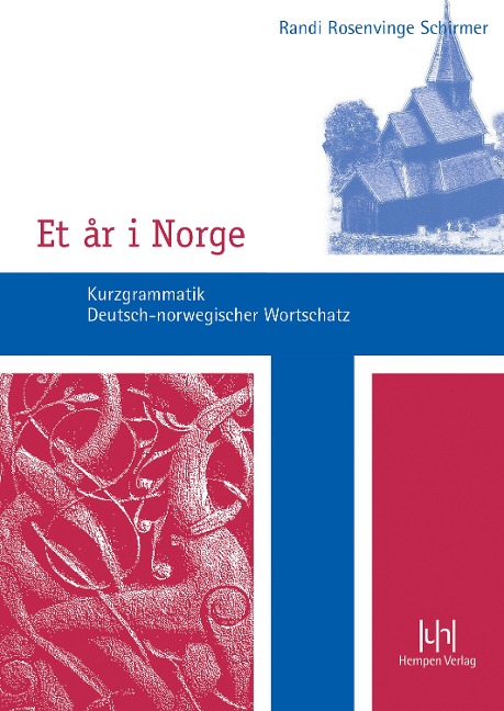 Et ar i Norge, Kurzgrammatik - Deutsch-norwegischer Wortschatz - Randi Rosenvinge Schirmer