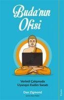 Budanin Ofisi - Verimli Calismada Uyanisin Kadim Sanati - Dan Zigmond