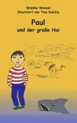 Paul und der große Hai - Wiebke Wenzel