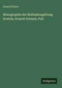 Cover-Bild zum Titel 'Monographie der Molluskengattung Dosinia, Scopoli Artemis, Poli.' von 'Eduard Römer'