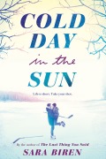 Cover-Bild zum Titel 'Cold Day in the Sun' von 'Sara Biren'