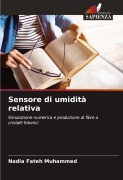 Cover-Bild zum Titel 'Sensore di umidità relativa' von 'Nadia Fateh Muhammed'