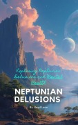 Cover-Bild zum Titel 'Neptunian Delusions' von 'Lloyd Leon'