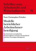 Cover-Bild zum Titel 'Modelle betrieblicher Arbeitnehmerbeteiligung' von 'Tom Christopher Pröstler'