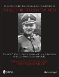 Cover-Bild zum Titel 'Ss-Brigadeführer Und Generalmajor Der Waffen-SS Theodor Teddy Wisch' von 'Markus Lippl'