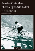 Cover-Bild zum Titel 'El Día Que No Paró de Llover / The Day It Never Stopped Raining' von 'Antolina Ortiz Moore'
