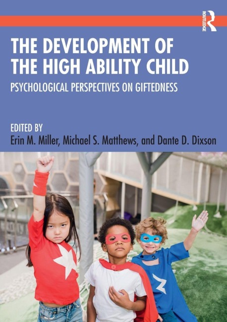 The Development of the High Ability Child - 