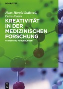 Cover-Bild zum Titel 'Kreativität in der medizinischen Forschung' von 'Petra Netter, Hans-Harald Sedlacek'
