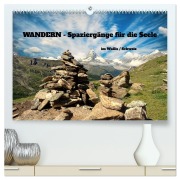 Cover-Bild zum Titel 'WANDERN - Spaziergänge für die Seele im Wallis / Schweiz (hochwertiger Premium Wandkalender 2027 DIN A2 quer), Kunstdruck in Hochglanz' von 'Susan Michel'