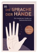 Cover-Bild zum Titel 'Die Sprache der Hände - ein moderner Guide zur Selbsterkenntnis' von 'Lisa Butterworth'