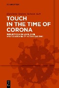 Touch in the Time of Corona - Henriette Steiner, Kristin Veel
