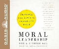 Cover-Bild zum Titel 'Moral Leadership for a Divided Age: Fourteen People Who Dared to Change Our World' von 'David P. Gushee, Colin Holtz'