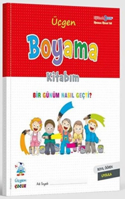 Boyama Kitabim - Bir Günüm Nasil Gecti - Kolektif