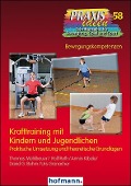 Krafttraining mit Kindern und Jugendlichen - Thomas Mühlbauer, Ralf Roth, Armin Kibele, David G. Brehm, Urs Granacher