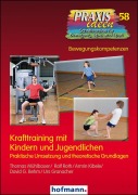 Cover-Bild zum Titel 'Krafttraining mit Kindern und Jugendlichen' von 'Thomas Mühlbauer, Ralf Roth, Armin Kibele, David G. Brehm, Urs Granacher'