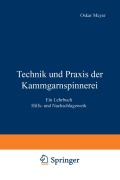 Cover-Bild zum Titel 'Technik und Praxis der Kammgarnspinnerei' von 'Josef Meyer'